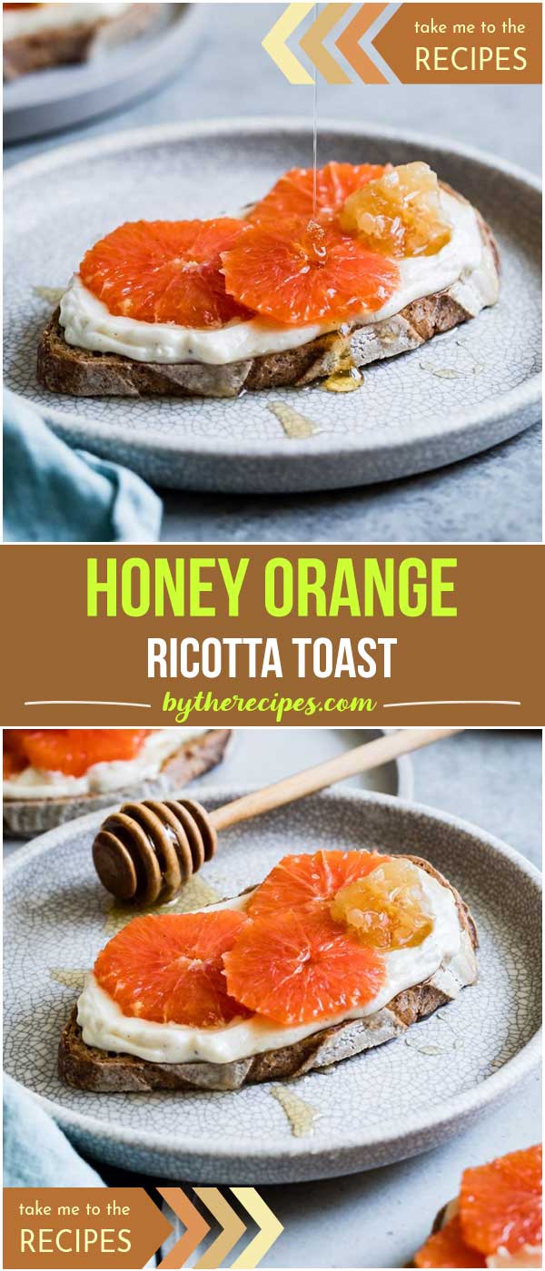 Honey Orange Ricotta Toast