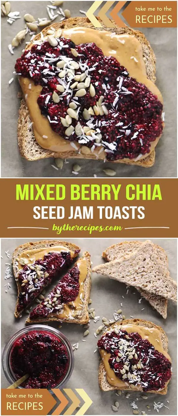 Mixed Berry Chia Seed Jam Toasts