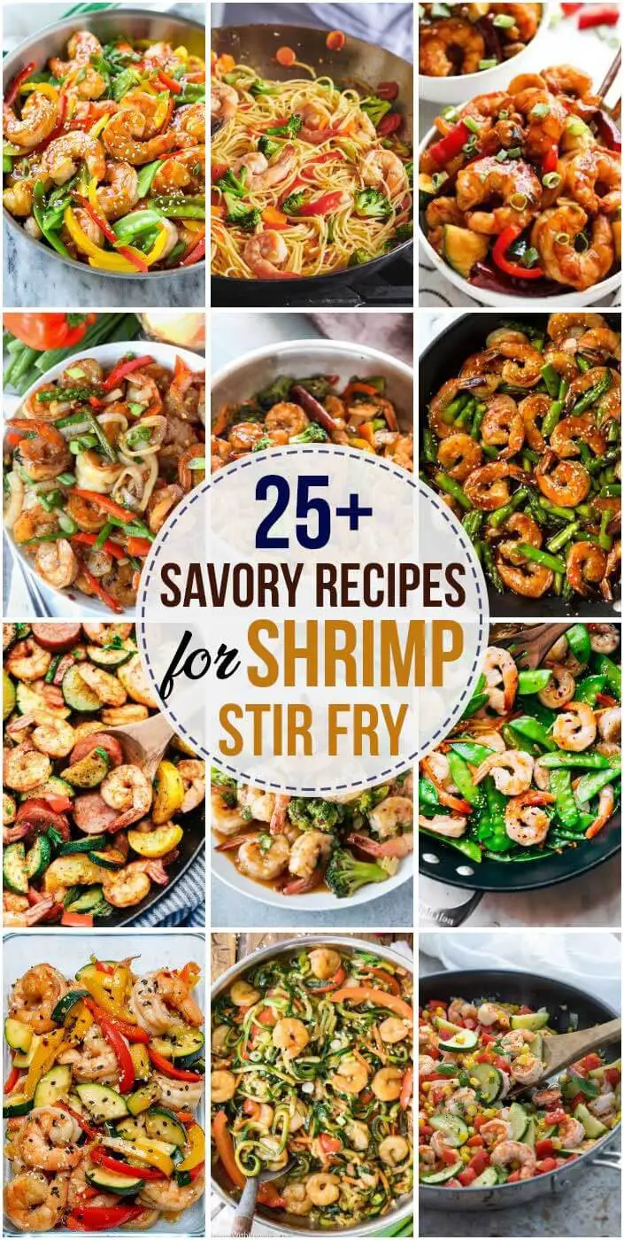 25 Savory Recipes For Shrimp Stir Fry