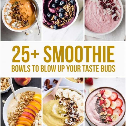 25 Smoothie Bowls To Blow Up Your Taste Buds