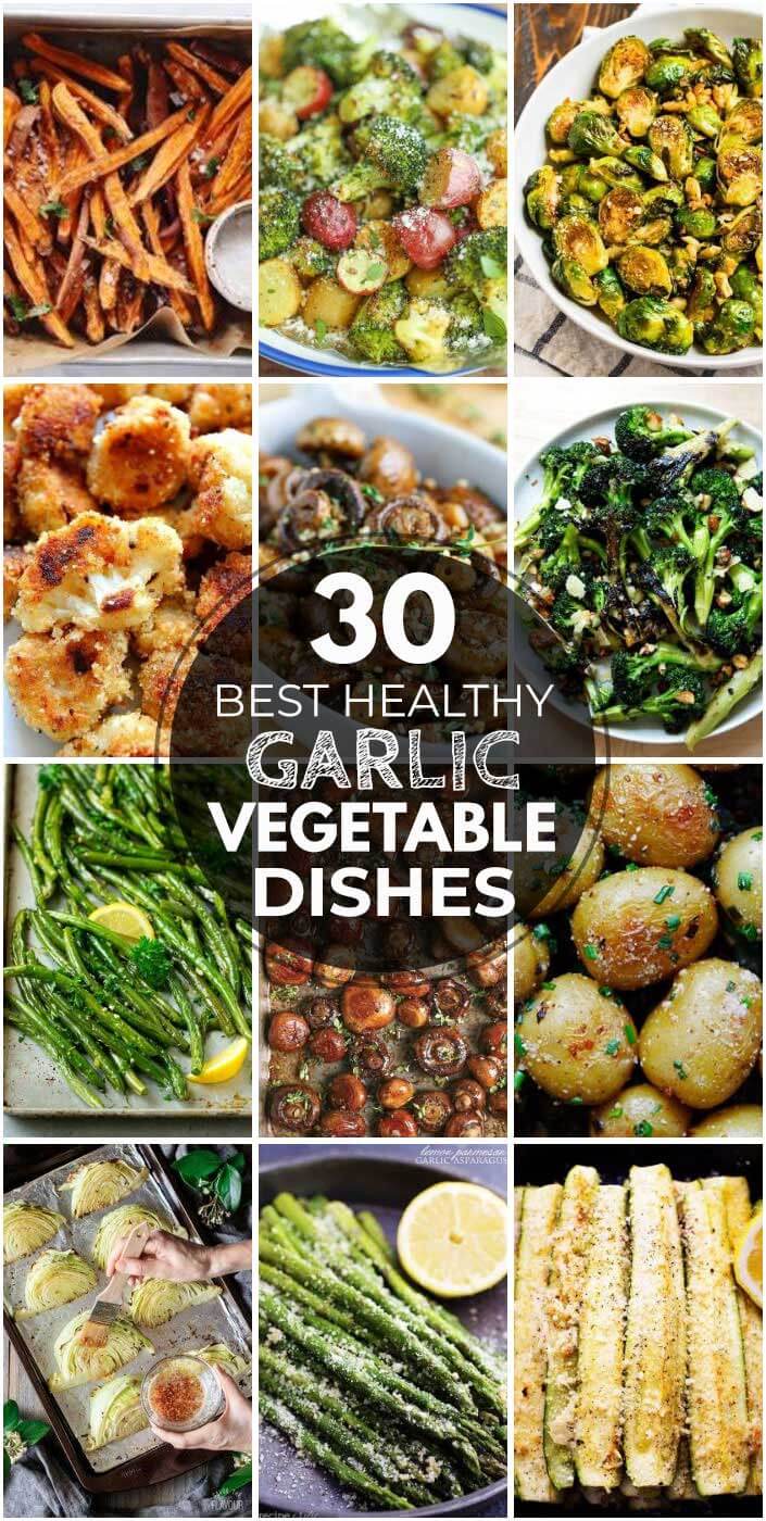30 Best Healthy Garlic Vegetable Dishes