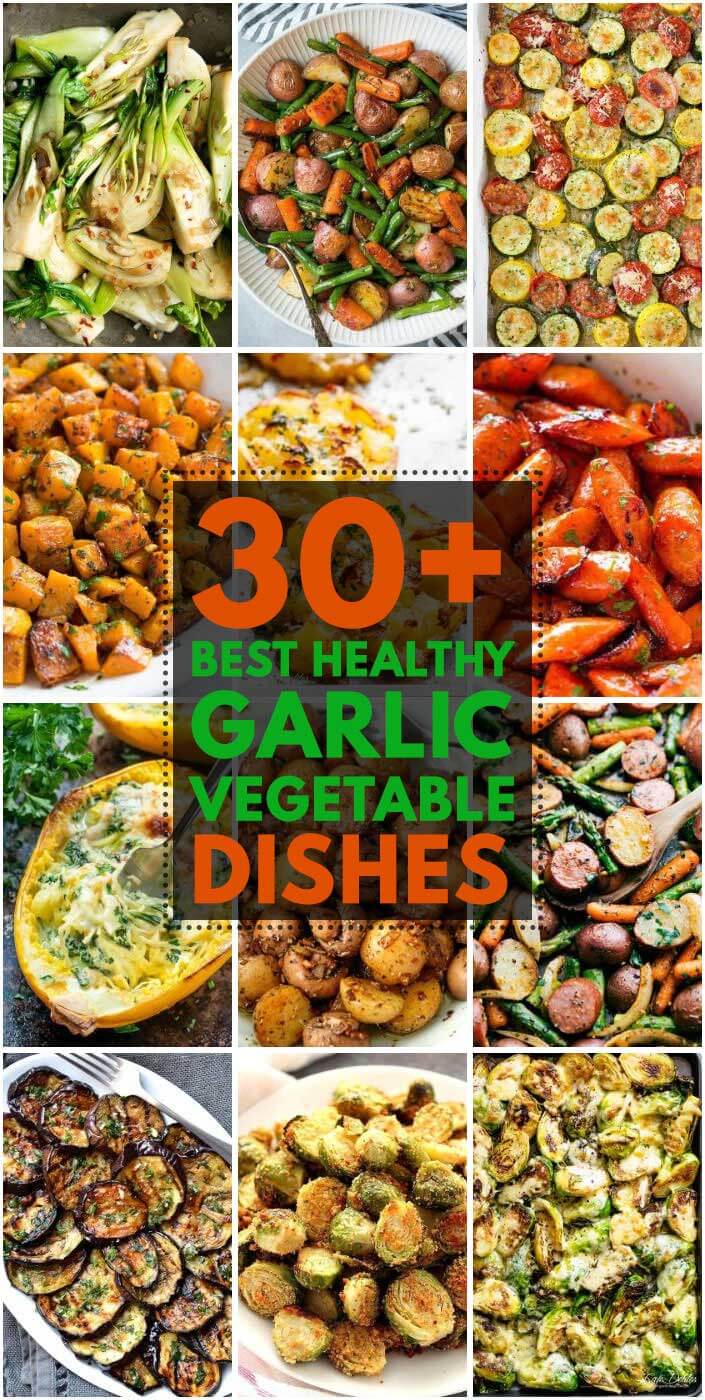 30 Best Healthy Garlic Vegetable Dishes