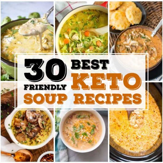 30 Best Keto Soups To Spice Up Your Cooking Time