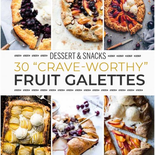 30 “Crave-Worthy” Fruit Galettes