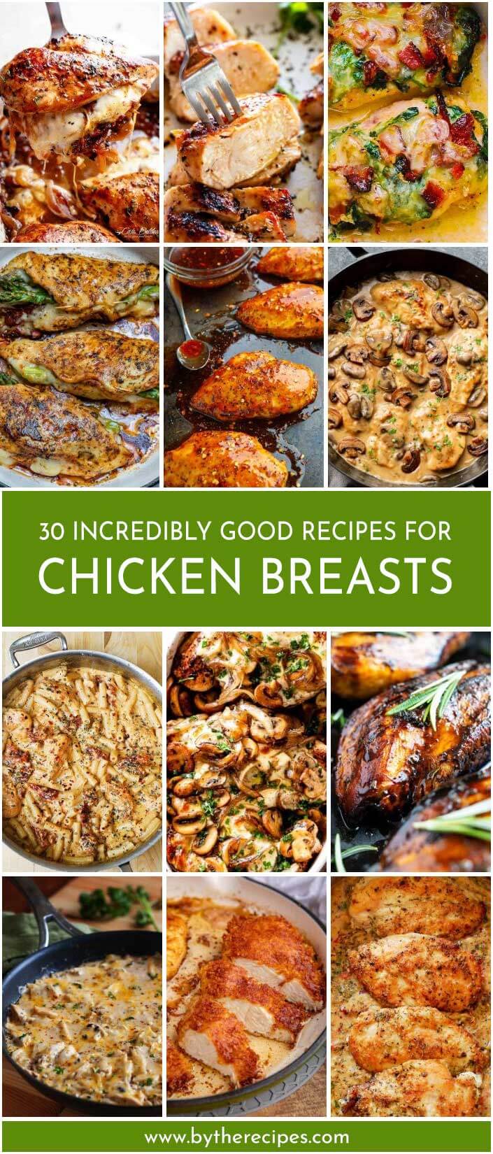 30 Incredibly Good Recipes For Chicken Breasts