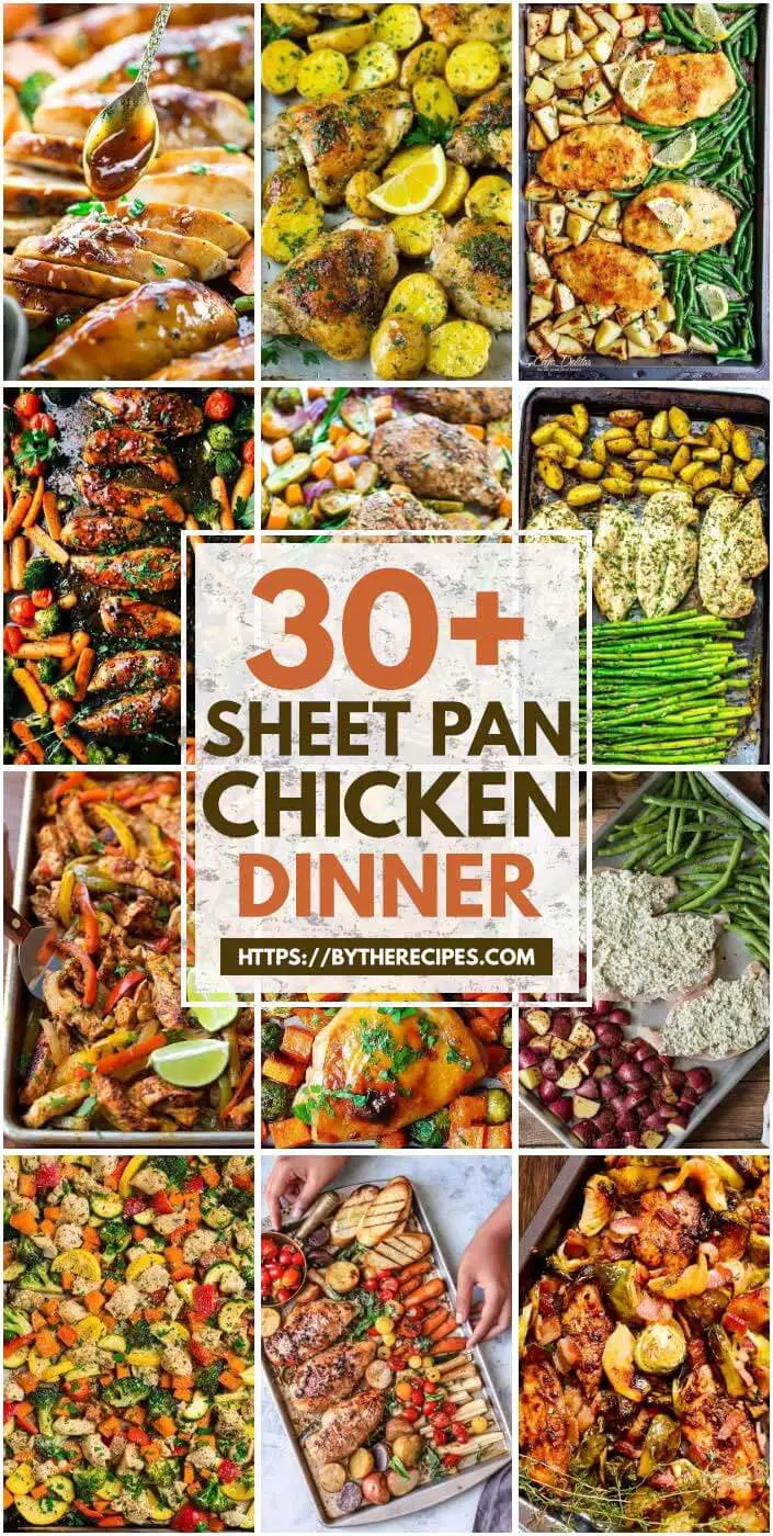 30 Incredibly Good Sheet Pan Chicken Dinner