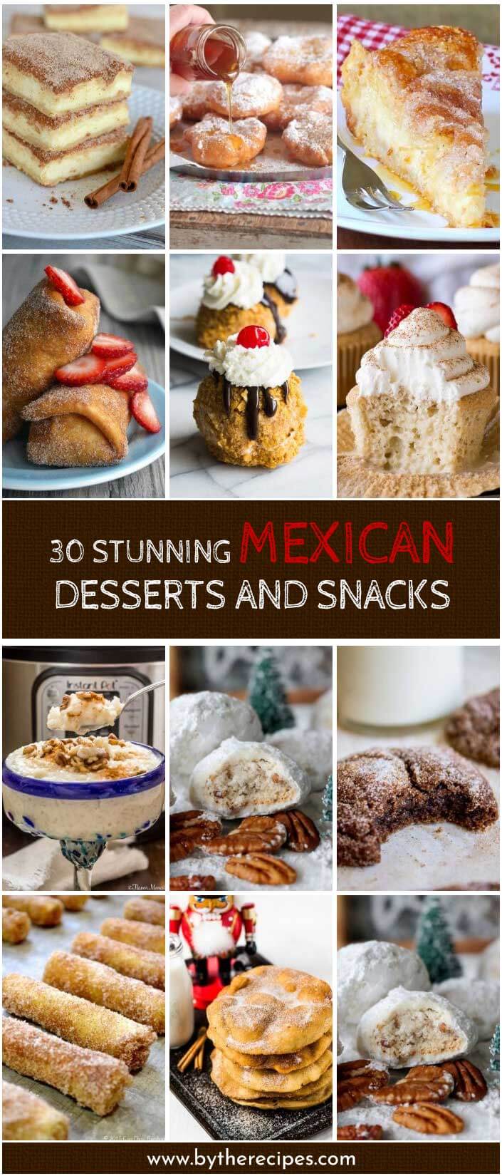 30 Stunning Mexican Desserts and Snacks