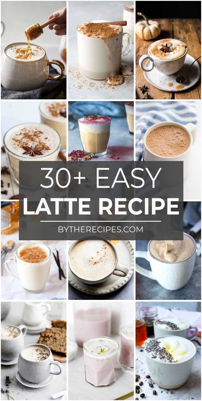 30 “Worth-Tasting” Types of Latte