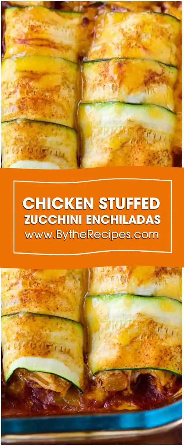 Chicken Stuffed Zucchini Enchiladas