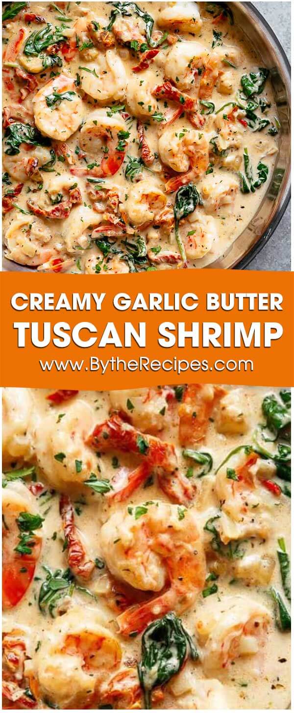 Creamy Garlic Butter Tuscan Shrimp