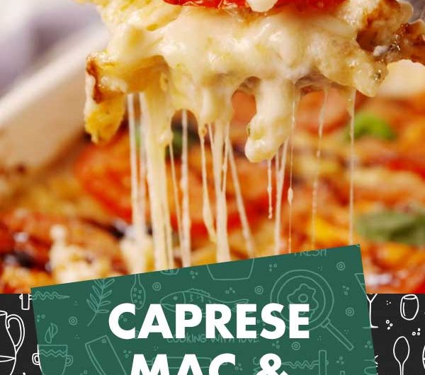 Caprese Mac and Cheese