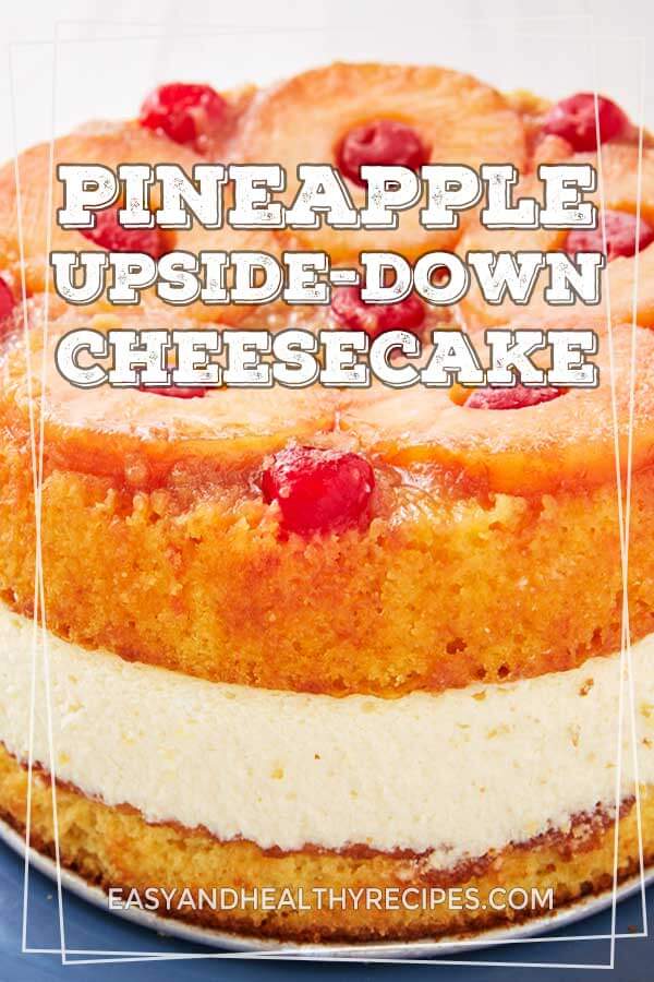 Pineapple-Upside-Down-Cheesecake